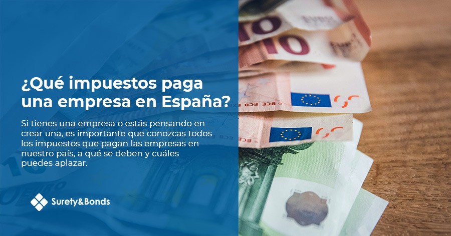 Qué impuestos paga una empresa en España